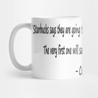 Funny quotes from known people Mug